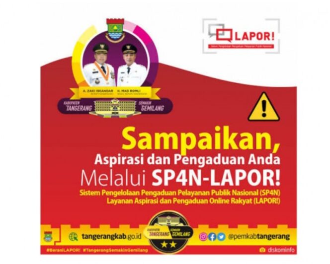 
 Pemkab Tangerang Terima 1.333 Aduan Masyarakat lewat SP4N LAPOR!, 985 Kasus Selesai