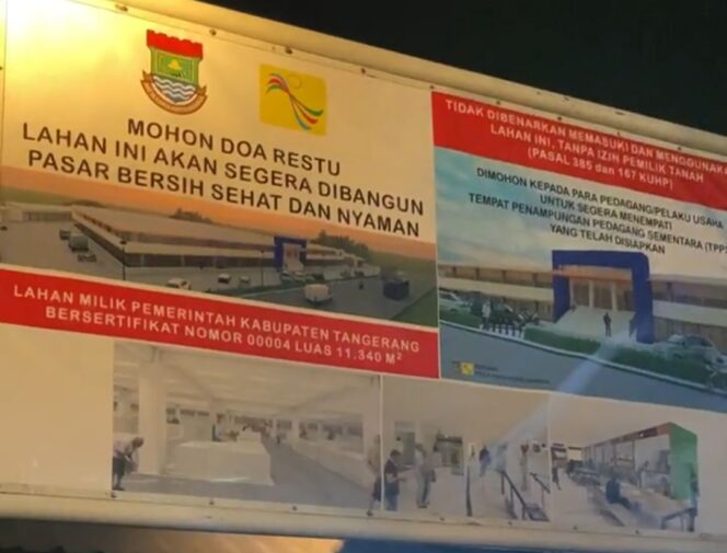 
 Papan Informasi Kepada Pedagang Pasar untuk Menempati Tempat Penampungan Pedagang Sementara (TPPS). Foto : Tangerang Pos