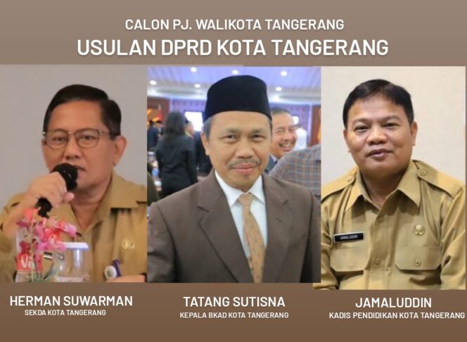 
 Inilah 3 Nama Calon Pj. Wali Kota Tangerang Usulan DPRD Kota Tangerang