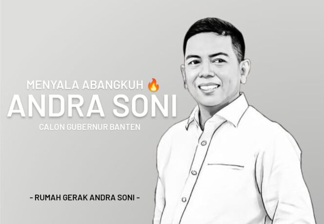 
 Ketua DPD Gerindra Provinsi Banten, Andra Soni,SM.,M.AP. Foto: Ist