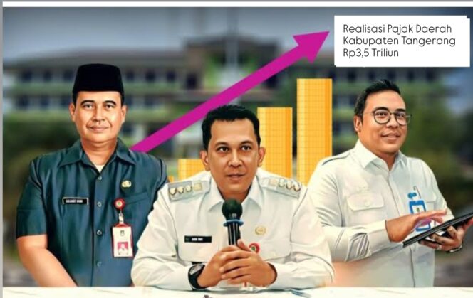 Realisasi Pajak Daerah Kabupaten Tangerang naik menjadi Rp3,5 Triliun. Foto: ist